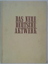 (独)Das Neue Deutsche Aktwerk
