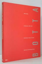 Mario Botta: Architectures 1980-1990