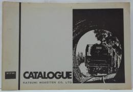 CATALOGUE KATSUMI MOKEITEN CO.LTD カツミ模型店カタログ（蒸気機関車・電気機関車・電車・客・貨車他）
