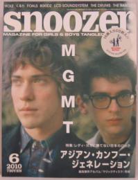 SNOOZER スヌーザー 2010年6月号　特集：レディ・ガガに勝てない日本のロック