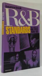 R&B standards : sweet,smooth,hot R&B discs from 90s