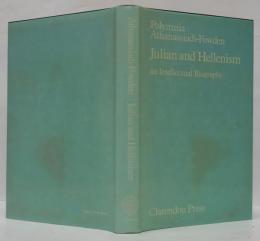 (英)Julian and Hellenism: An Intellectual Biography　ユリウスとヘレニズム：知的伝記