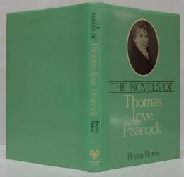 (英)Novels of Thomas Love Peacock　トーマス・ラブ・ピーコックの小説