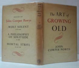 (英)THE ART of GROWIING OLD 老いの芸術
