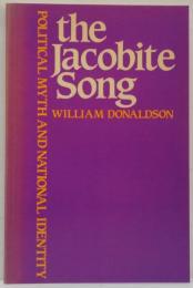 (英)The Jacobite Song: Political Myth and National Identity　ジャコバイトの歌：政治神話と国民的アイデンティティ