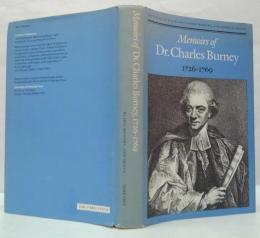 (英)Memoirs of Dr Charles Burney, 1726-1769　チャールズ・バーニー博士の回想録（1726-1769）