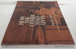 （英）How the Other Half Lives