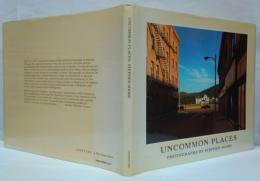 (英)Uncommon Places: Photographs by Stephen Shore 珍しい場所：スティーブン・ショアの写真