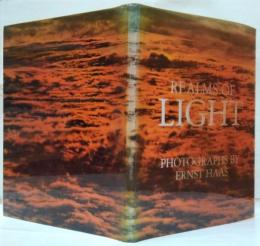 (英)Realms of Light: Photographs by Ernst Haas: Selections of Poetry Through the Ages 光の領域：エルンスト・ハースの写真：時代を超えた詩選