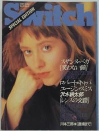 Switch　Ｖｏｌ.5　№4 1987-8　特集①スザンヌ・ベガ［笑わない瞳］特集②ロバート・キャパ／ユージン・スミス
