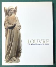 ルーヴル美術館展 : 中世フランスの秘宝