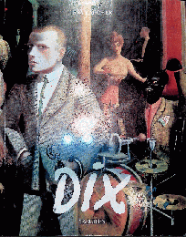 Otto Dix 1891-1969 La vita e le opere　仏語