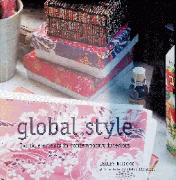 Global Style　Exotic elements in contemporary interiors