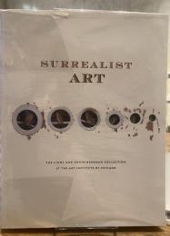 Surrealist Art: The Lindy and Edwin Bergman Collection at the Art Institute of Chicago  / 英語