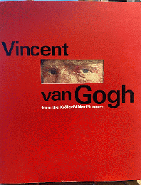 クレラー＝ミュラー美術館所蔵　ゴッホ展　VINCENT VAN GOGH from the Kröller-Müller Museum