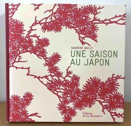 Une Saison Au Japon