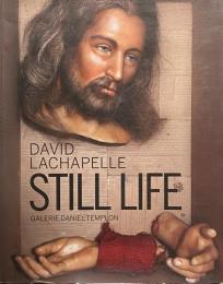 Still Life - Galerie Daniel Templon David Lachapelle