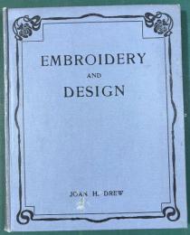 Embroidery and Design: A Handbook of the Principles of Decorative Art as Applied to Embroidery