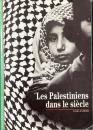 Decouverte Gallimard: Les Palestiniens dans le siecle
