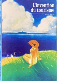 L'invention du tourisme
