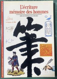 L'écriture, mémoire des hommes