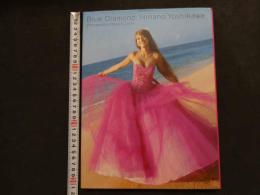 ６　2  吉川ひなの写真集　Blue Diamond