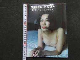 ６　2  村川絵梨写真集　Miles Away