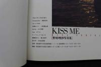 7　野村理沙写真集　KISS ME