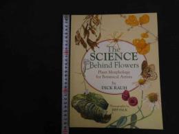 5　2  The SCIENCE Behind Flowers　Plant Morphology for Botanical Artisits　Diek Rauh　Jett Falk　英文