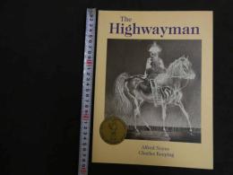 5　2  The Highwayman　Alfred Noyes　Charles keeping　Oxford University Press　　英文