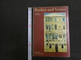5　2  Ruskin and Venice　Robert Hewison　Thames&hudson　英文