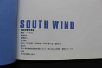 7　藤田和宣写真集　SOUTH WIND