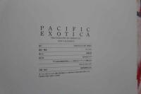 7　リウ・ミセキ写真集　PACIFIC EXOTICA