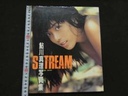８　８　鮎川真理写真集　STREAM　稲村幸夫撮影　　
