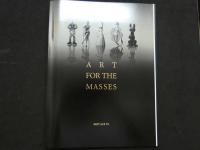 ８　5　ART FOR THE MASSES 　MOT/ARTS　2008年　中・英文