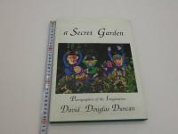 a　Secret　Garden　Photographers　of　the　Imagination　David　Douglas　Duncan　８０P　カバーに邦文