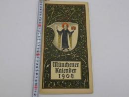 Munchener　Kalender　１９０８　ミュンヘンカレンダー　独文　１冊　