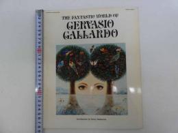 The Fantastic World of Gervasio Gallardo　英文　一冊