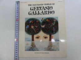 The Fantastic World of Gervasio Gallardo 英文　1冊