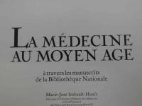 La Medecine au Moyen Age　中世の医学　仏文　一冊