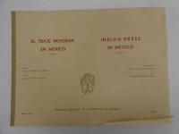 Indian Dress in Mexico Volume Ⅱ 英文他　デザイン図３６枚　写真５枚　カラー図１揃