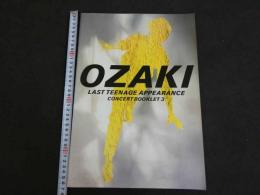 OZAKI LAST TEENAGE APPEARANCE CONCERT BOOKLET3　尾崎豊