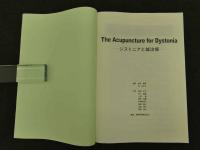 The Acupuncture for Dystonia　ージストニアと鍼治療ー