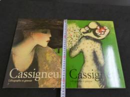 CASSIGNEUL LITHOGRAPHE ET GRAVEUR　1989年　仏英文(巻頭のみ日本語あり)　オリジナルリトグラフ各1冊1葉付　全2冊