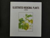 ILLUSTRATED MEDICINAL PLANTS　[生薬図鑑]