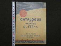 CATALOGUE FOR MEDALS AND BUTTONS　THE AOKI BUTTONS AND MEDALS WORKS 