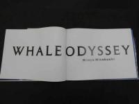 WHALE ODYSSEY ―巨鯨伝説　水口博也　