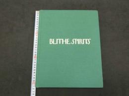 BLITHE SPIRITS　A TOAST TO THE COCKTAIL BY JILL SPALDING　ALVIN ROSENBAUM PROJECTS 1988 洋書 