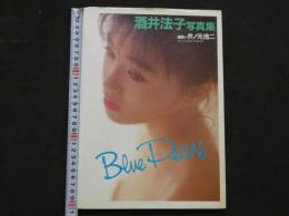 酒井法子写真集　ブルーパール　井ノ元浩二/撮影 ポスター付