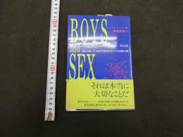 Boys and SEX　あなたが知っているはずで知らないセックスの知識と知恵　Wardwll B.Pomeroy/著　伊藤義昭/訳　